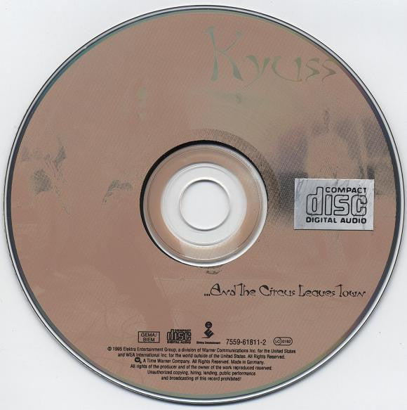 Kyuss -...And The Circus Leaves Town