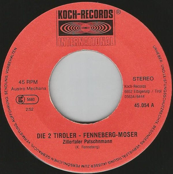 Die Zwei Tiroler Fenneberg-Moser* -Zillertaler Patschnmann