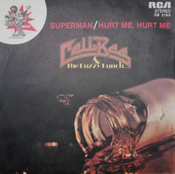 Celi Bee & The Buzzy Bunch -Superman / Hurt Me, Hurt Me