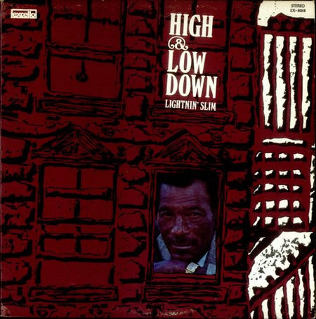 Lightnin' Slim* - High And Low Down