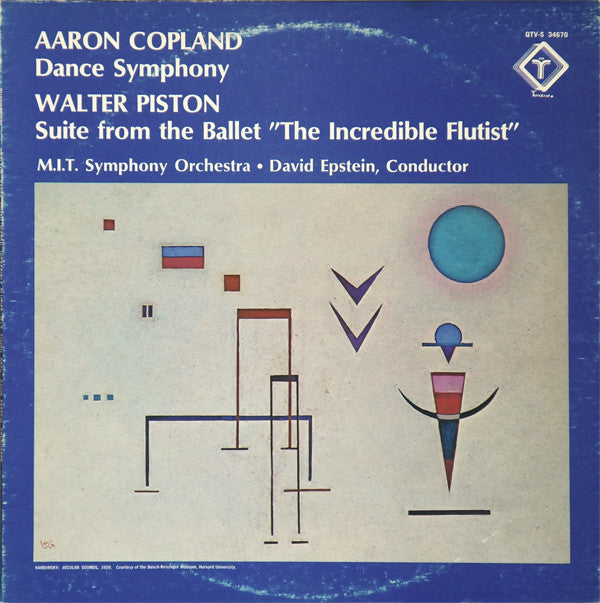 Aaron Copland, Walter Piston, M.I.T. Symphony Orchestra*, David Epstein - Dance Symphony / Suite From The Ballet "The Incredible Flutist"