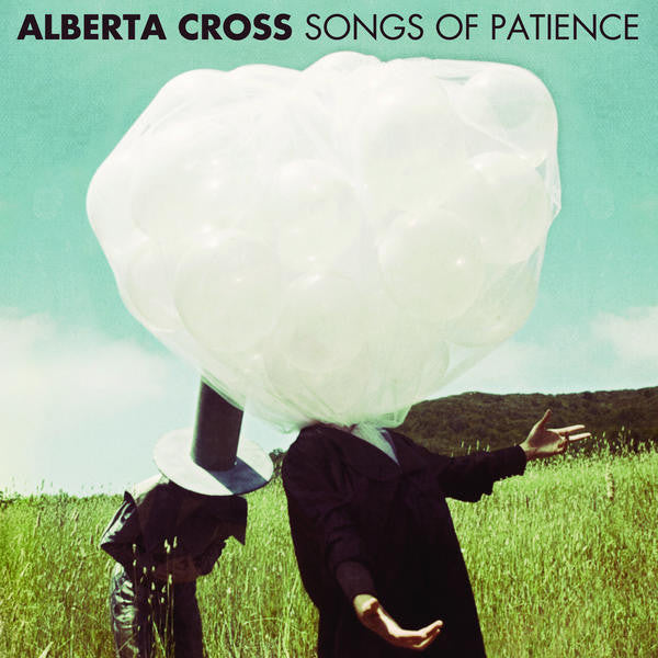Alberta Cross -Songs Of Patience