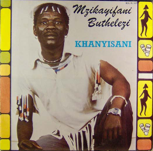 Mzikayifani Buthelezi - Khanyisani
