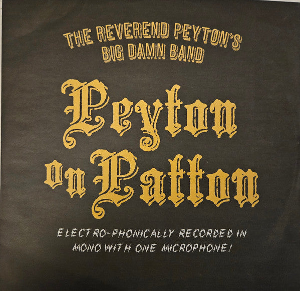 The Reverend Peyton's Big Damn Band -Peyton On Patton