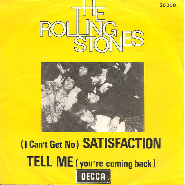 The Rolling Stones -(I Can't Get No) Satisfaction / Tell Me (You're Coming Back)