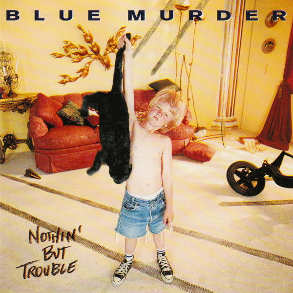 Blue Murder (2) -Nothin' But Trouble