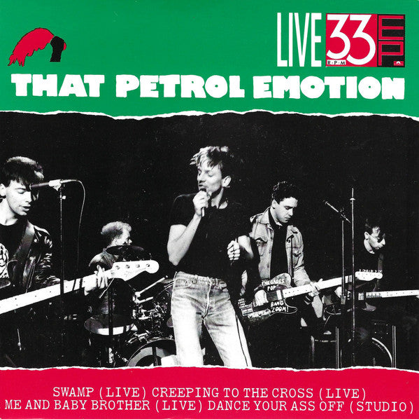 That Petrol Emotion -Live 33RPM EP