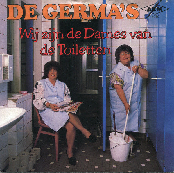 De Germa's -Wij Zijn De Dames Van De Toiletten