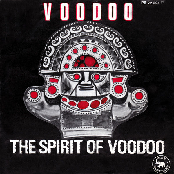 The Spirit Of Voodoo -Voodoo Ju Ju Obsession