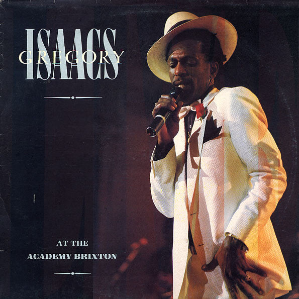 Gregory Isaacs -Live At The Academy, Brixton