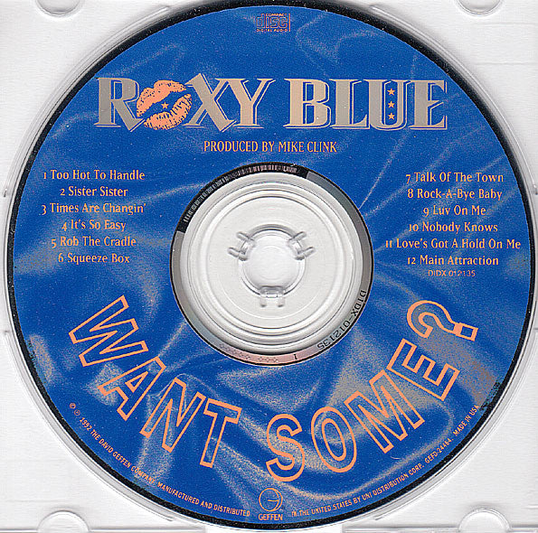 Roxy Blue -Want Some?