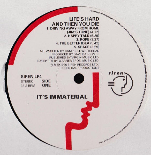 It's Immaterial -Life's Hard And Then You Die