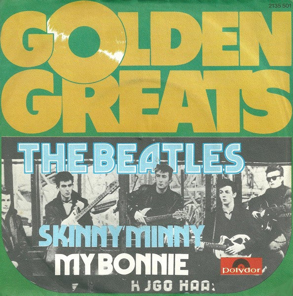 The Beatles -Skinny Minny / My Bonnie