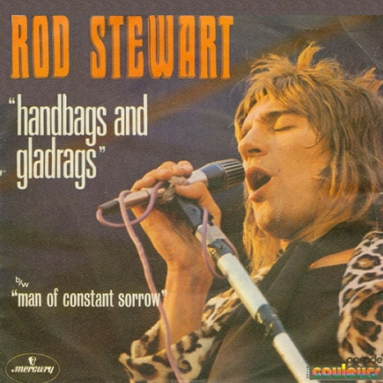 Rod Stewart -Handbags And Gladrags