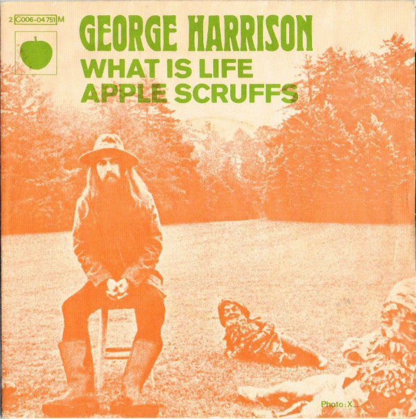 George Harrison -What Is Life / Apple Scruffs