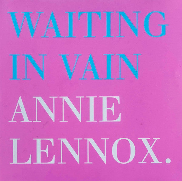 Annie Lennox - Waiting In Vain