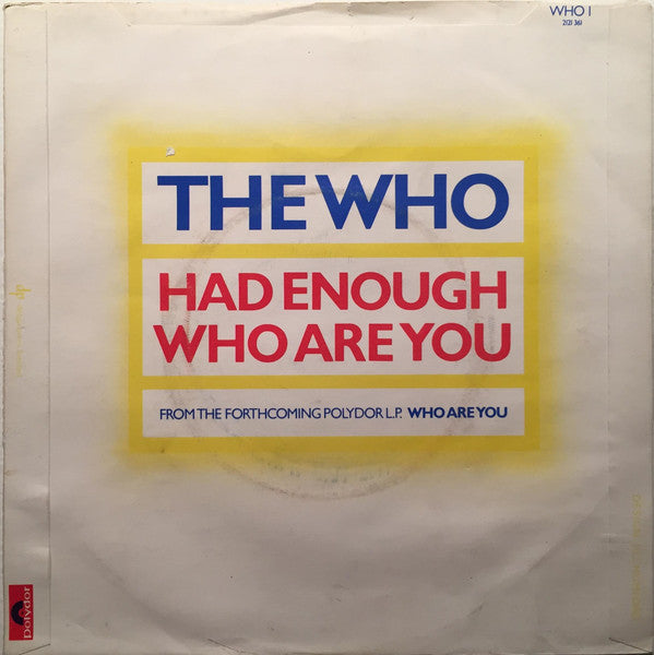 The Who -Had Enough / Who Are You