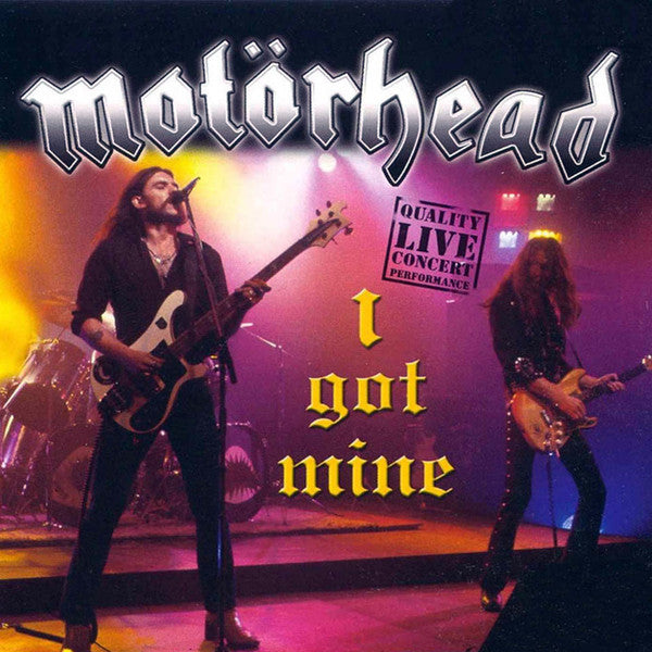Motörhead - I Got Mine
