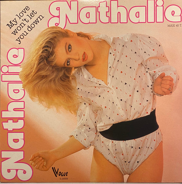 Nathalie -My Love Won't Let You Down