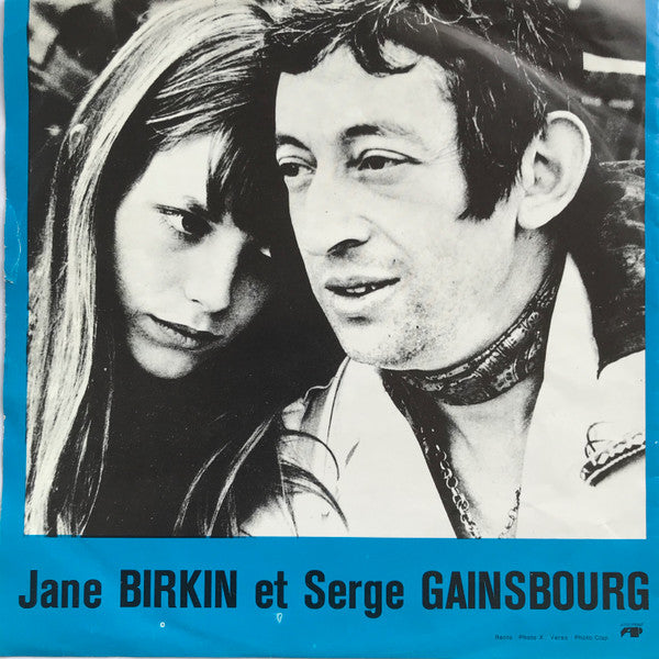 Jane Birkin Et Serge Gainsbourg -Je T'aime... Moi Non Plus / 69 Année Érotique