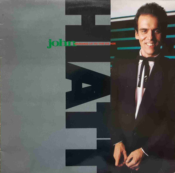 John Hiatt -Warming Up To The Ice Age
