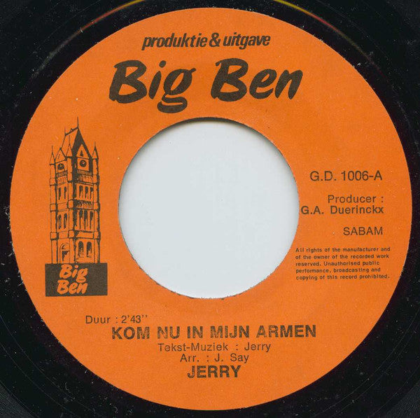 Jerry* -Kom Nu In Mijn Armen