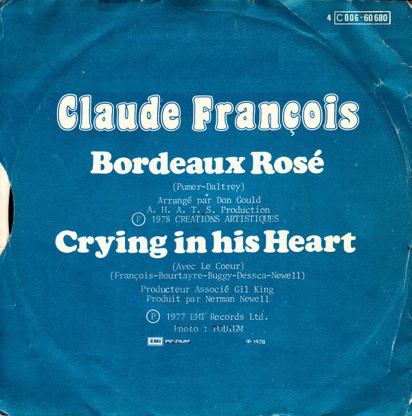 Claude François -Bordeaux Rosé (Son Dernier Enregistrement)