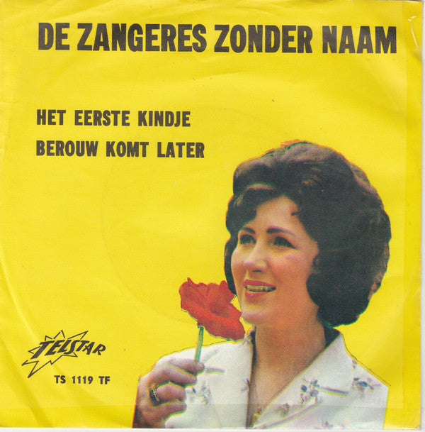 De Zangeres Zonder Naam* -Het Eerste Kindje / Berouw Komt Later