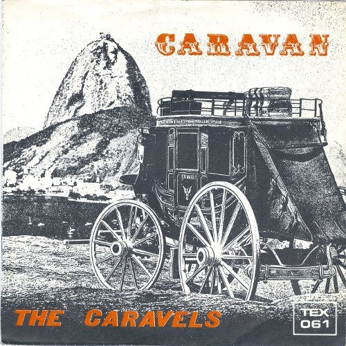 The Caravels -Caravan / Going