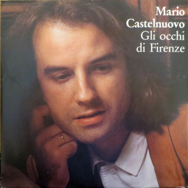 Mario Castelnuovo -Gli Occhi Di Firenze