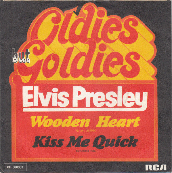 Elvis Presley -Wooden Heart / Kiss Me Quick