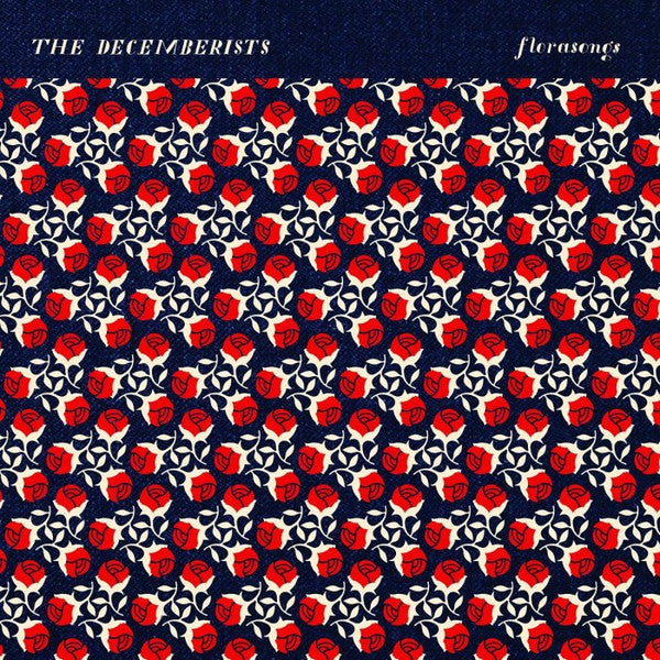 The Decemberists -Florasongs