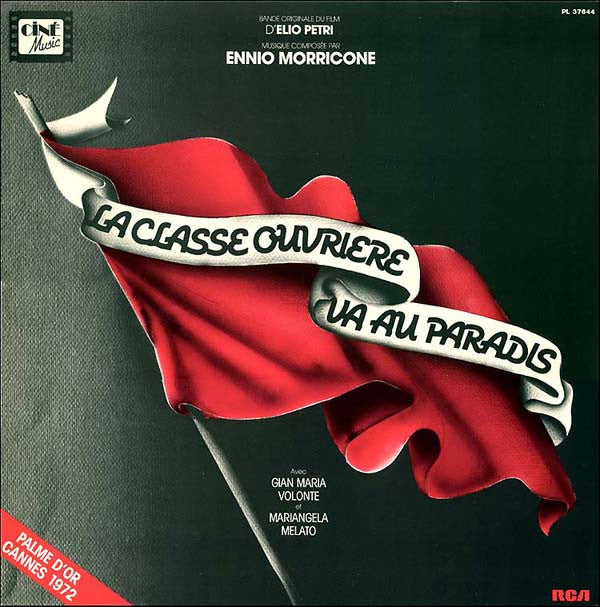 Ennio Morricone -La Classe Ouvrière Va Au Paradis (Bande Originale Du Film)