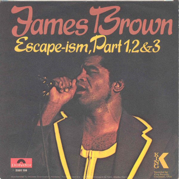 James Brown -Escape-ism, Part 1, 2 & 3