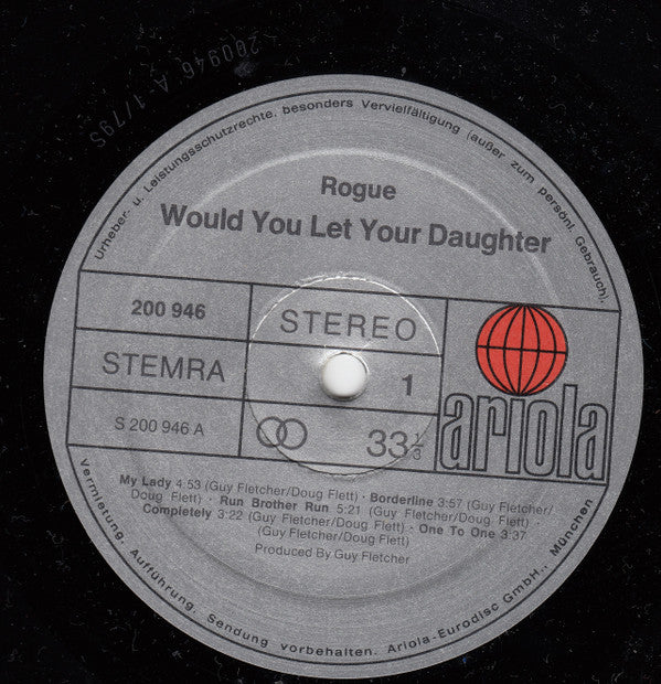 Rogue (4) -Would You Let Your Daughter...
