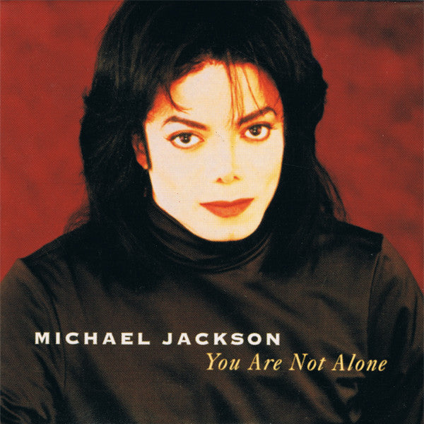 Michael Jackson - You Are Not Alone