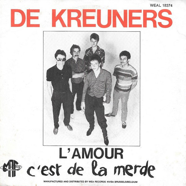 De Kreuners -L'amour C'est De La Merde / Nee - Oh - Nee