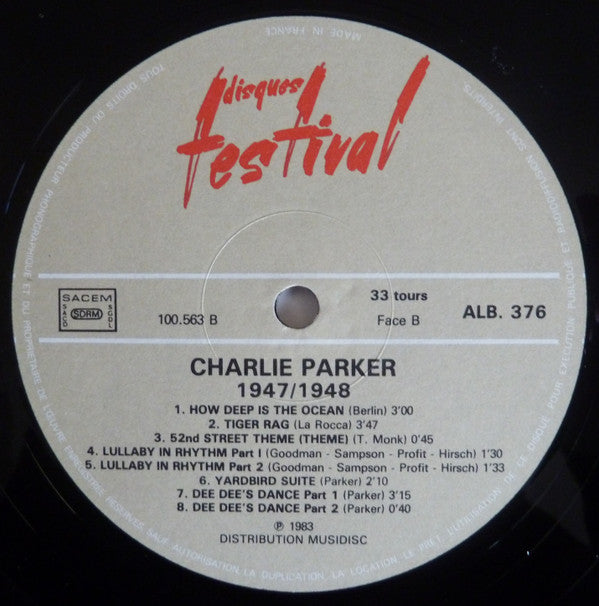 Charlie Parker Featuring Dizzy Gillespie - Max Roach - Fats Navarro - Buddy Rich - Sarah Vaughan - 1947-1948