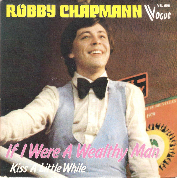 Robby Chapmann -If I Were A Wealthy Man