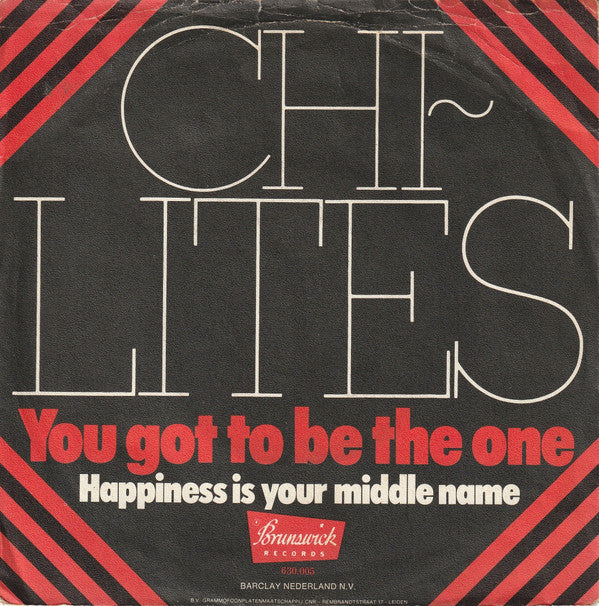 The Chi-Lites -You Got To Be The One