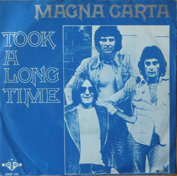 Magna Carta -Took A Long Time