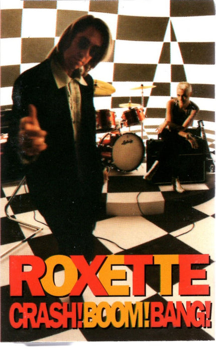 Roxette -Crash! Boom! Bang!