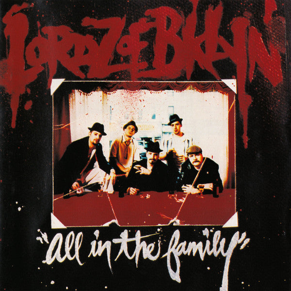 Lordz Of Brooklyn -All In The Family