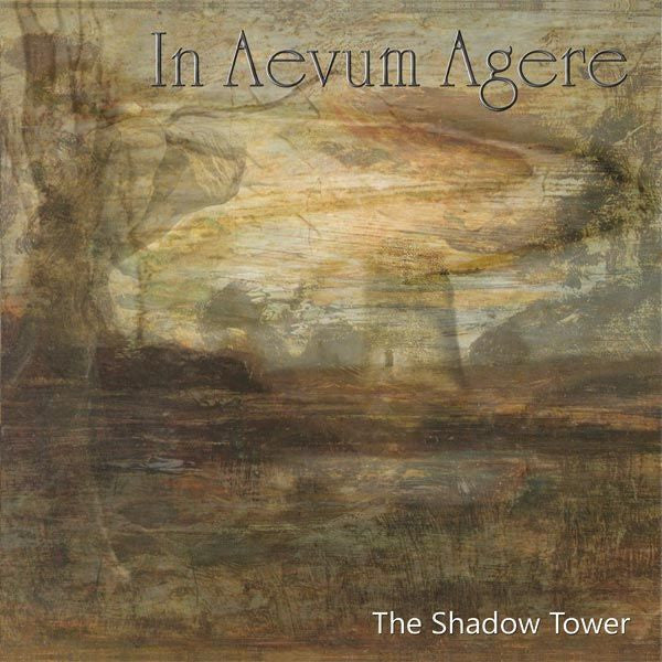 In Aevum Agere -The Shadow Tower