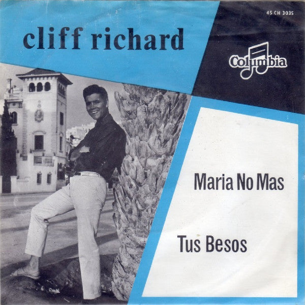 Cliff Richard -Maria No Mas /  Tus Besos
