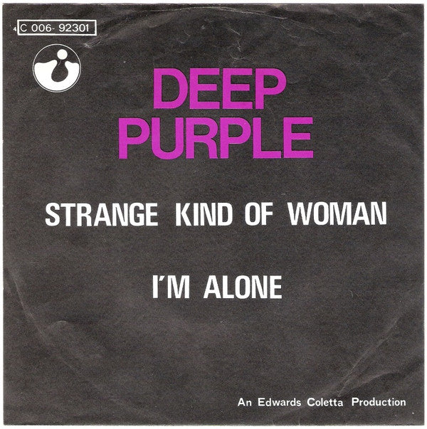 Deep Purple -Strange Kind Of Woman / I'm Alone