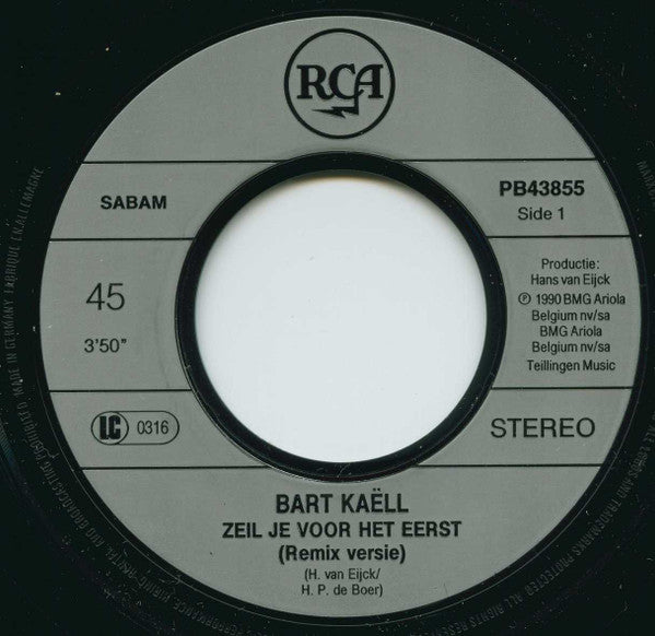 Bart Kaëll -Zeil Je Voor Het Eerst