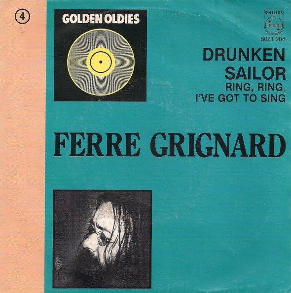 Ferre Grignard -Drunken Sailor / Ring, Ring, I've Got To Sing
