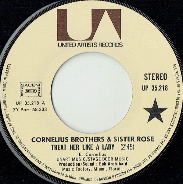 Cornelius Brothers And Sister Rose* -Treat Her Like A Lady