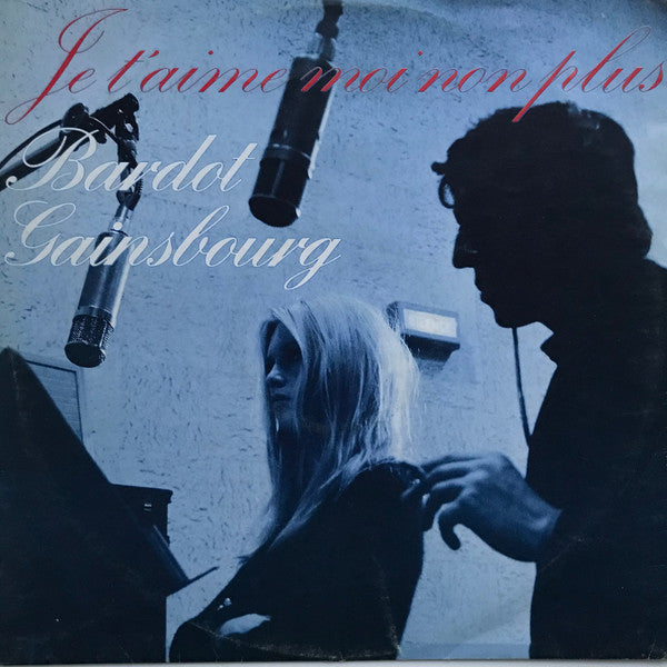Brigitte Bardot & Serge Gainsbourg -Je T'aime Moi Non Plus